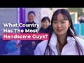 What Country Has The Most Handsome Guys? | Koreans Answer