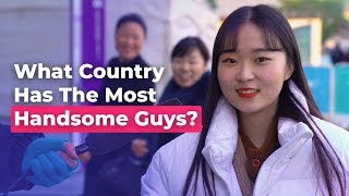 What Country Has The Most Handsome Guys? | Koreans Answer
