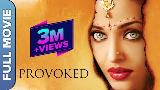 Provoked (Hindi) - Full Movie | Aishwarya Rai | Nandita Das | Naveen Andrews | Hollywood Movie screenshot 1