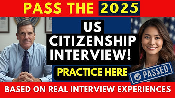 USCIS Citizenship Interview  2025 | REAL USCIS QUESTIONS Interview Practice
