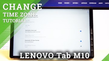 How to Set Date & Time in LENOVO Tab M10 – Change Time Zone / Clock Format