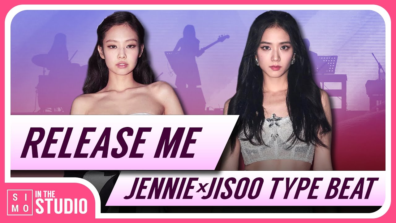 [FREE] BLACKPINK JENNIE JISOO SOLO TYPE BEAT | RELEASE ME