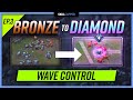 Can a BRONZE Player Hit DIAMOND in 4 Months? Episode 3: Wave Control!