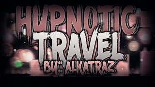 Hypnotic Travel 100% by Alkatraz (Medium Demon) | GD 2.1