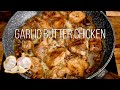 GARLIC BUTTER CHICKEN | Sarap pang-restaurant na madali lutuin | Ulam Pinoy Recipe | Chicken Recipe