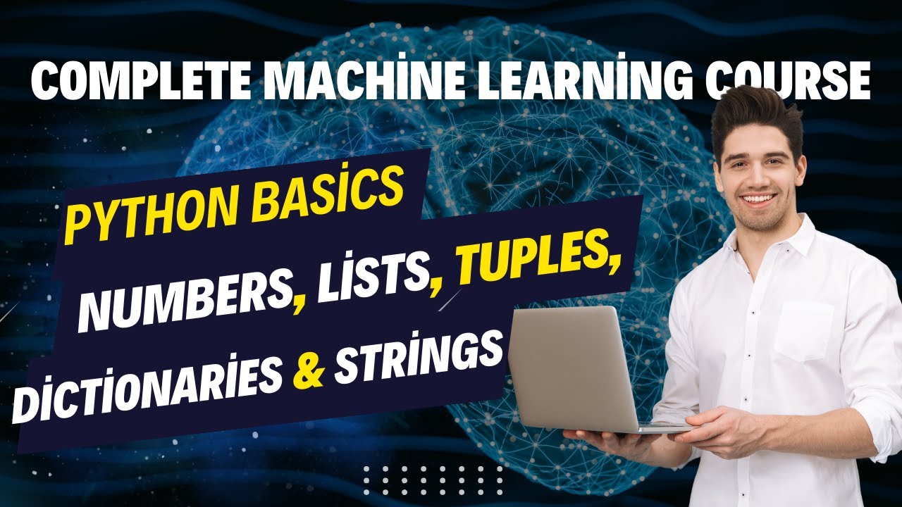 #05 Python Basics: Numbers, Lists, Tuples, Dictionaries & Strings ...