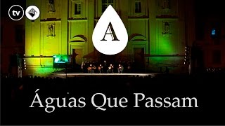 Video thumbnail of "Águas que Passam - Grupo de Fado Amanhecer"