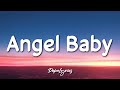 Angel baby  troye sivan lyrics 
