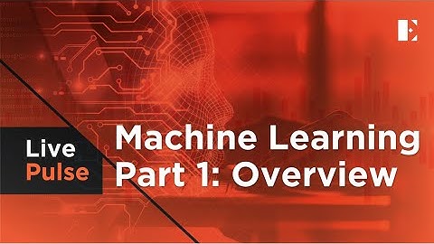 LivePulse Episode 5 Machine Learning Part 1: Overview