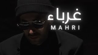 MAHRI - Ghourabaa (Prod. MAHRI)
