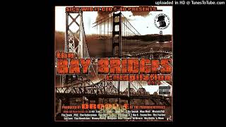 The Bay Bridges/ On The Radio- Bavgate