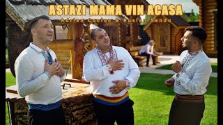 Adrian Cuciuc & Ruslan Sandu - Astăzi mamă vin acasă