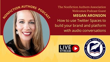 Megan Aronson: How to Use Twitter Spaces To Build Your Brand & Platform with Audio Conversations