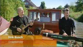 Video thumbnail of "Dirk Busch - Enkelkinder 2010"