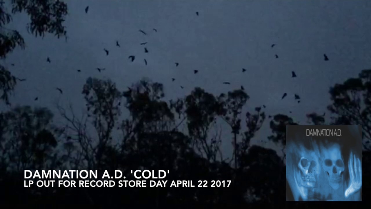 DAMNATION A.D. Cold (from their tribute to Pornography)
