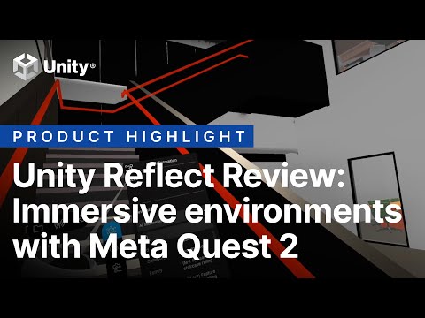 Unity Reflect Review: Experience immersive environments with Meta Quest 2
