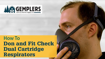 How to Don and Fit Check a Dual Cartridge Respirator