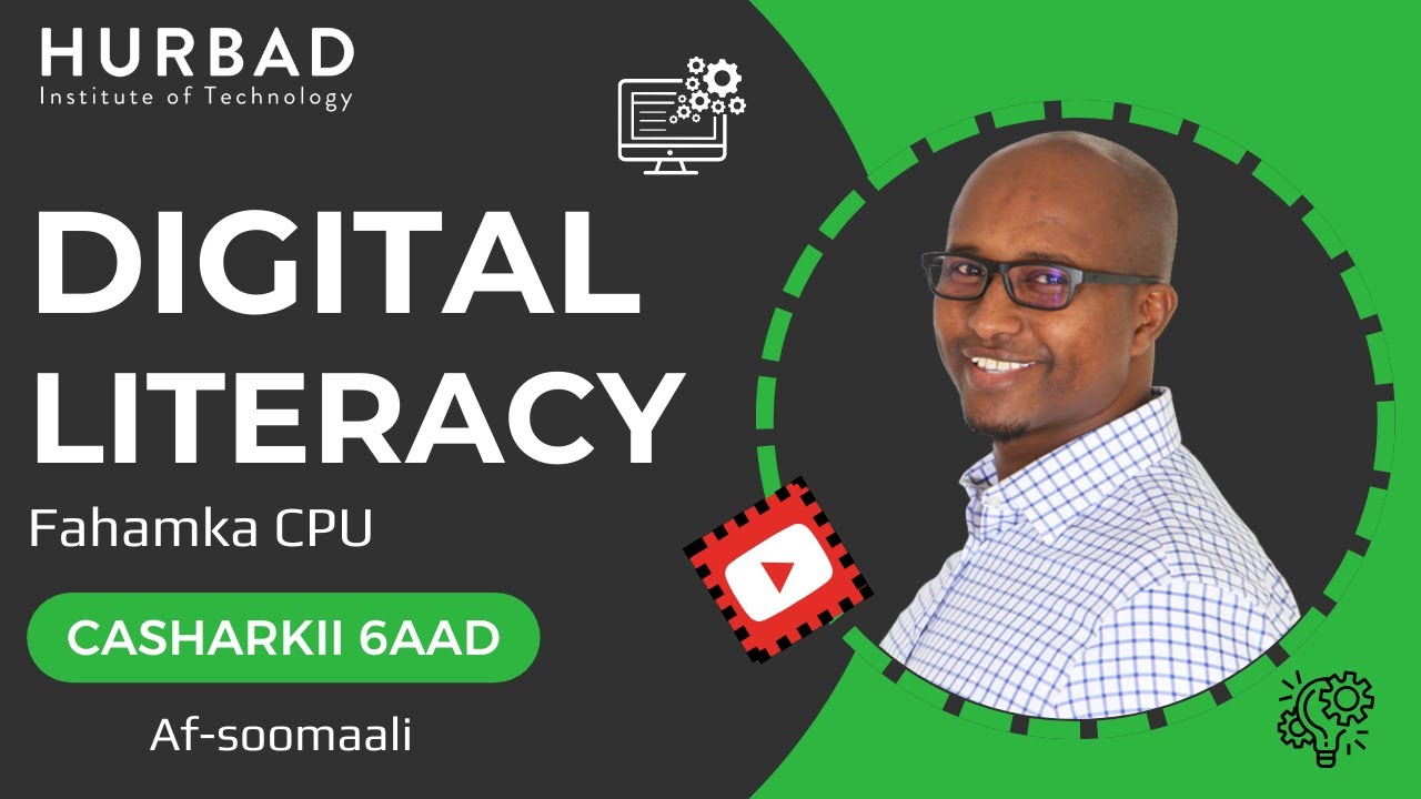Cashirka 6aad - Digital Literacy - Fahamka CPU  - AfSomali