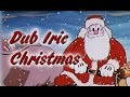 Dub Irie Christmas – Freddie McGregor  – Reggae