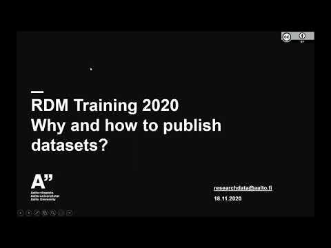 Why and how to publish datasets 18.11.2020 (Aalto University)