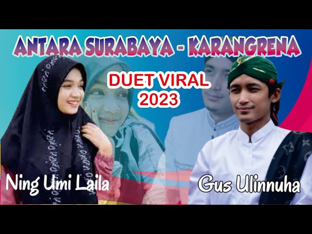 DUET VIRAL CERAMAH GUS ULINNUHA _ NING UMI LAILA   Antara Karangrena _ Surabaya class=