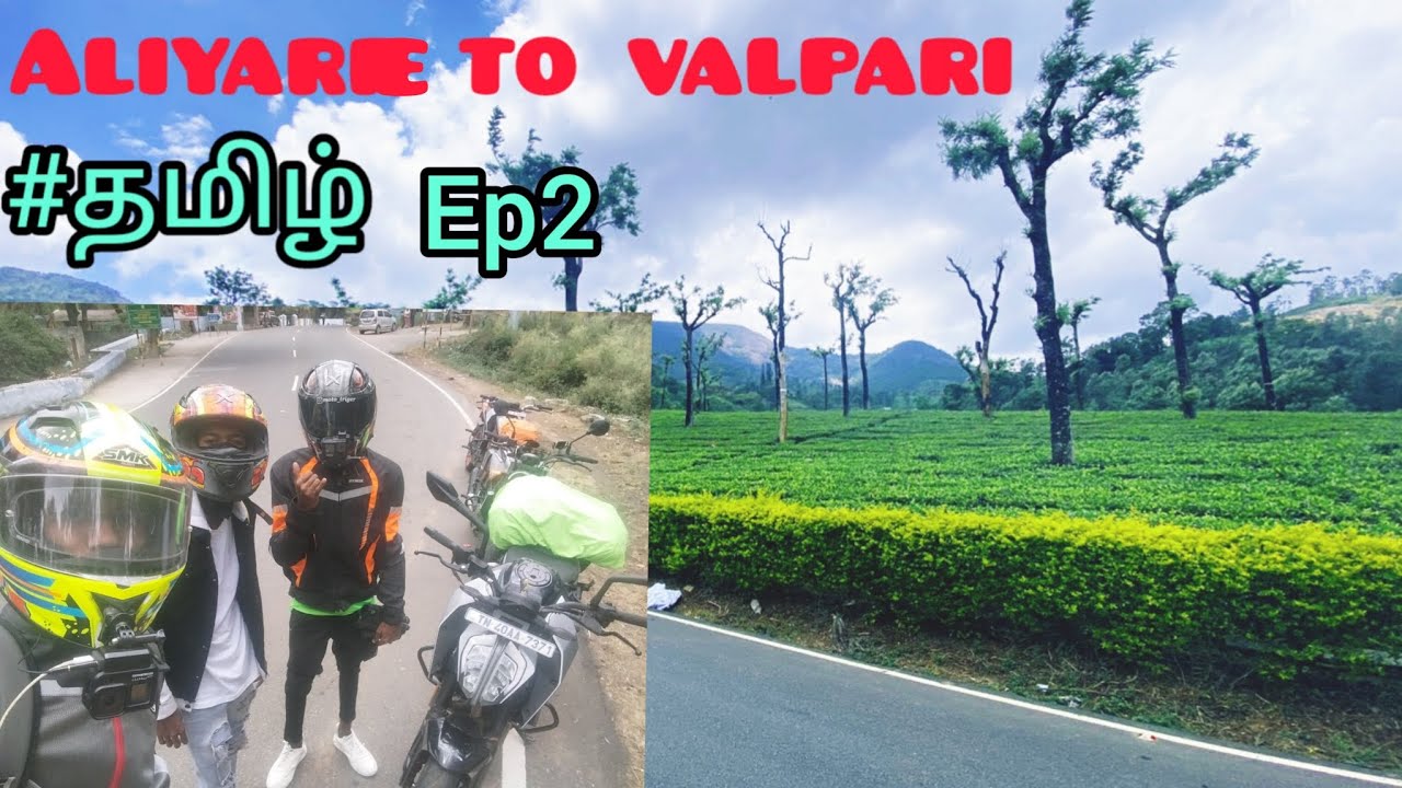 Aliyare Dam To valparai| Tamil |motovlog|Duke250|Long Drive| part2|