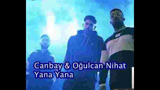 Canbay & Oğulcan Nihat - Yana Yana (Bass-Boosted)[#REMİX]🔥🔥