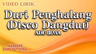 Ade Irma - Duri Penghalang Disco Dangdut ( Video Lirik)
