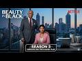 Beauty in Black Season 3 Trailer l SNEAK PEEK! Beauty in Black Season 3