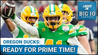 Oregon Ducks Football Ready for Big 10 and Playoff Run