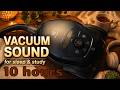Quiet White Noise for Sleep – Vacuum Sound (57 dB, 10 Hours with NO ADS)