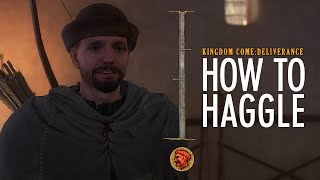 Kingdom Come Deliverance | How To Haggle Easily.