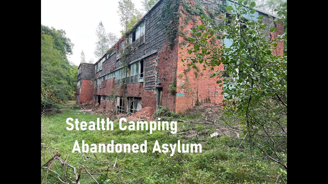 Stealth Camping Abandoned Insane Asylum Part 1 : Season 2 Episode 9 The Fellowship of Stealth