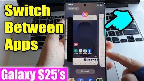 🔄 How to Switch Between Apps on Samsung Galaxy S25/S25+/Ultra – Fast & Easy!