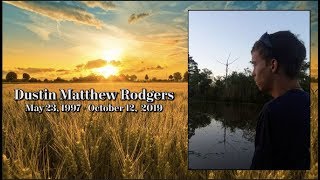Dustin Matthew Rodgers Keepsake Video