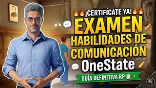 ​🔥 ¡CERTIFÍCATE YA! Examen habilidades de comunicación OneState | Guía Definitiva RP 📋✨ screenshot 5