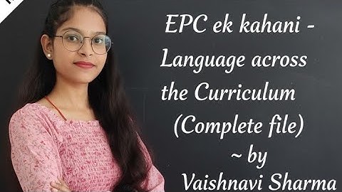 “EPC B.Ed File on Language Across the Curriculum 📖| Complete explanation|B.Ed./B.Sc.B.Ed| #EPC-3