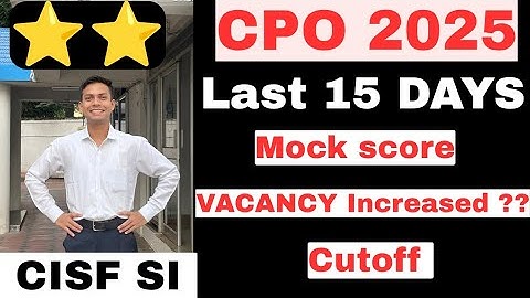 VACANCY Increased in CPO 2025 | CPO 2025 CUTOFF | LESS Mock Score | Last 15 DAYS | #cpoexam #cpo2025