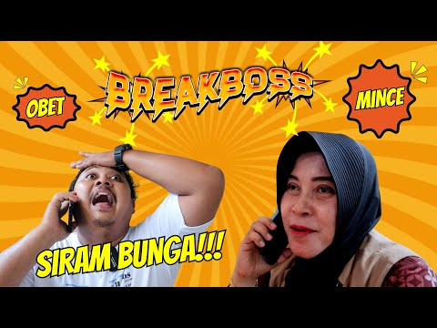 OBET SIRAM BUNGA - BREAKBOSS