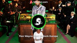 Tion Wayne feat. D - Block Europe - West End