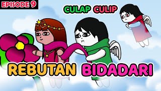 Rebutan Bidadari Surga - Malaikat Culap Culip Episode 9