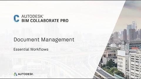 BIM Collaborate Pro - Document Management