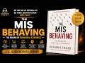 Misbehaving by Richard H. Thaler Book Summary | The Hidden Psychology of Our Bad Decisions