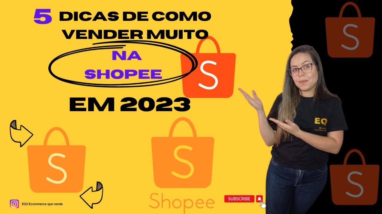 5 DICAS DE COMO VENDER MUITO NA SHOPEE EM 2023 /VENDA MUITO NA SHOPEE ...