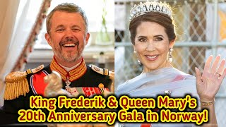 Royal Romance: King Frederik & Queen Mary's 20th Anniversary Gala in Norway!