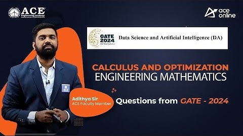 Calculus and Optimization from GATE DA 2024  | Question from GATE 2024 | ACE Online