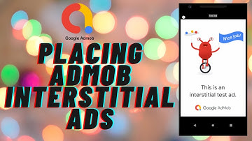 Interstitial ads AdMob | admob Interstitial programatically | ads in Mobile Application