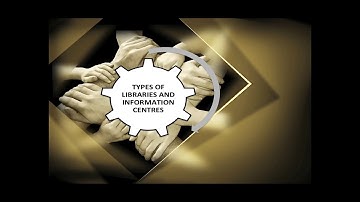 2 Types of Libraries and Information Centres-Public, Academic, Special & National Sr. Secondary 339