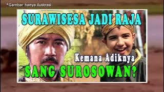 Kisah Sang Surosowan Adik Surawisesa dan Keturunannya