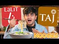 Rs1200 lalit vs rs1200 taj noodles